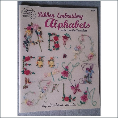 Silk Ribbon Embroidery Alphabets inc iron-on transfers