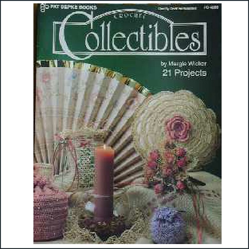 Crochet Collectibles, a book of patterns
